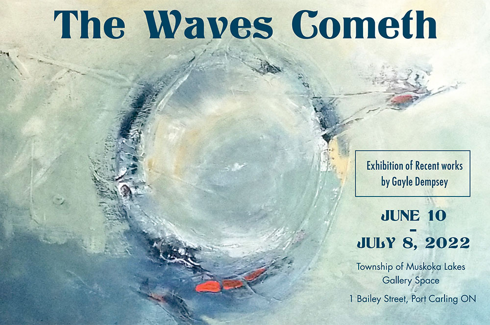 Invitation for The Waves Cometh, art exhibition by Gayle Dempsey, showing an abstract painting in shades of blue