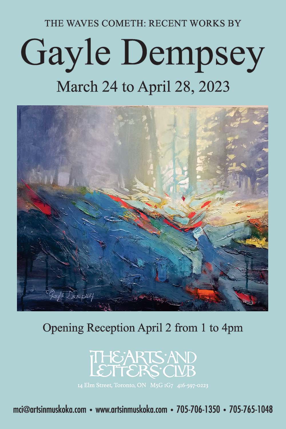 Poster for The Waves Cometh: Recent Works by Gayle Dempsey, March 24 to April 28, 2023 at The Arts & Letters Club in Toronto